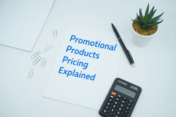 How Does Pricing On Promotional Products Work?