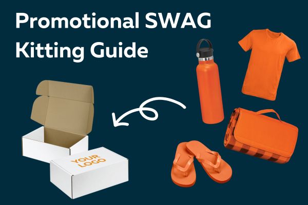 The Ultimate Guide To Promotional Product Kitting